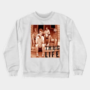 thug life the golden girls Crewneck Sweatshirt